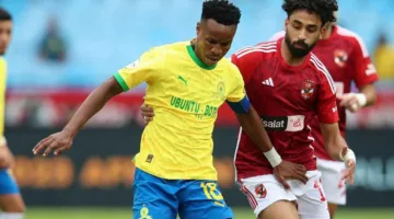 مباراة الاهلي وصن داونز اليوم في نصف نهائي دوري ابطال افريقيا 2025