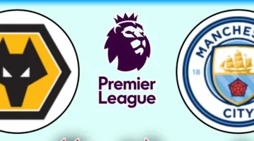 مباراة مانشستر سيتي وولفرهامبتون اليوم في الدوري الانجليزي 2025