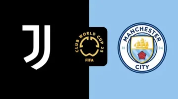 Juventus vs Man City: القنوات الناقلة لمباراة يوفنتوس ضد مان سيتي الان في كأس العالم للأندية 2025