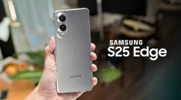 سعر ومواصفات Samsung Galaxy S25 Edge .. تصميم فائق الأناقة، أداء خارق بكاميرا 200 ميجابيكسل وواجهة Android 15 … هل يتفوّق على منافسيه رغم العيوب؟