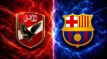 الأهلي يخطط لمواجهة ودية ضد برشلونة في إسبانيا خلال معسكر شهر أغسطس