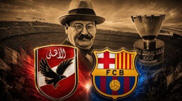الأهلي يواجه برشلونة في كأس خوان جامبر يوم 19 أغسطس كأول نادٍ عربي